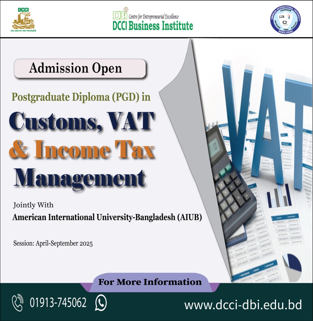 Admission in the online PGD in 'Customs, VAT and Income Tax Management’, 18th Batch jointly with AIUB.